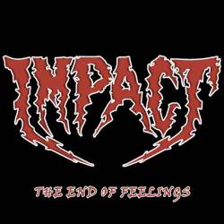 Impact (BRA) : The End of Feelings
